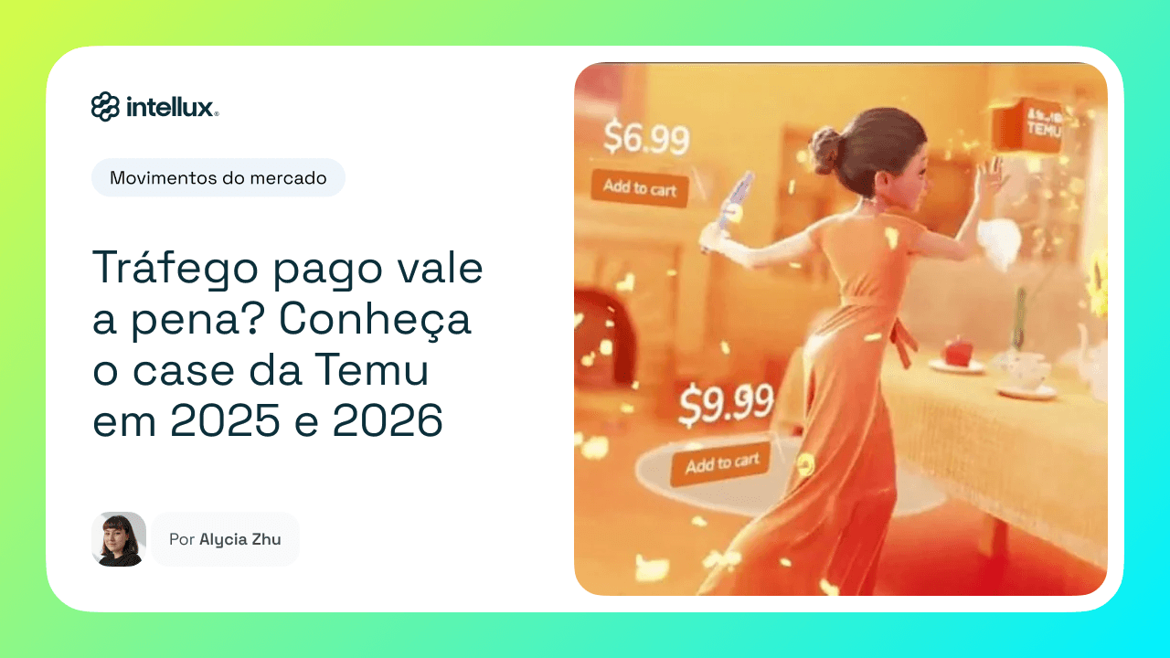 Tráfego pago vale a pena? Conheça o case da Temu em 2025 e 2026
