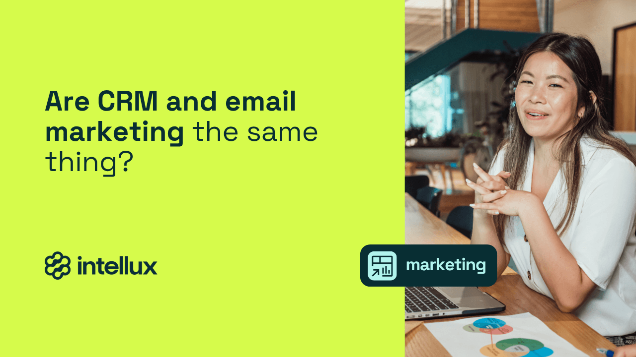 Are CRM and email marketing the same thing?