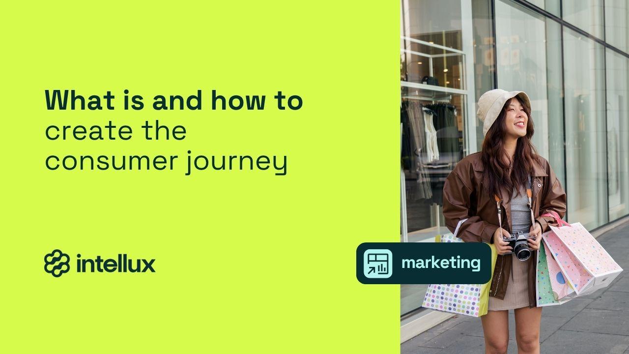 What is and how to create the consumer journey