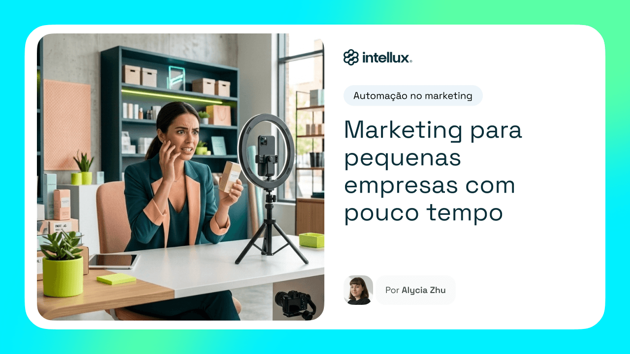 Como automatizar o marketing digital com a Intellux?