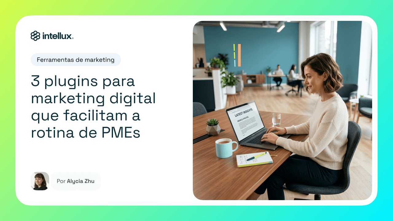 3 plugins para marketing digital que facilitam a rotina de PMEs