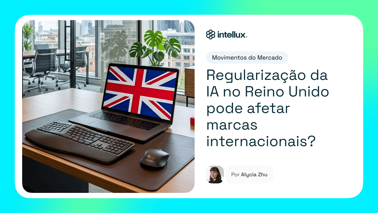 Regularização da IA no Reino Unido pode afetar marcas internacionais?