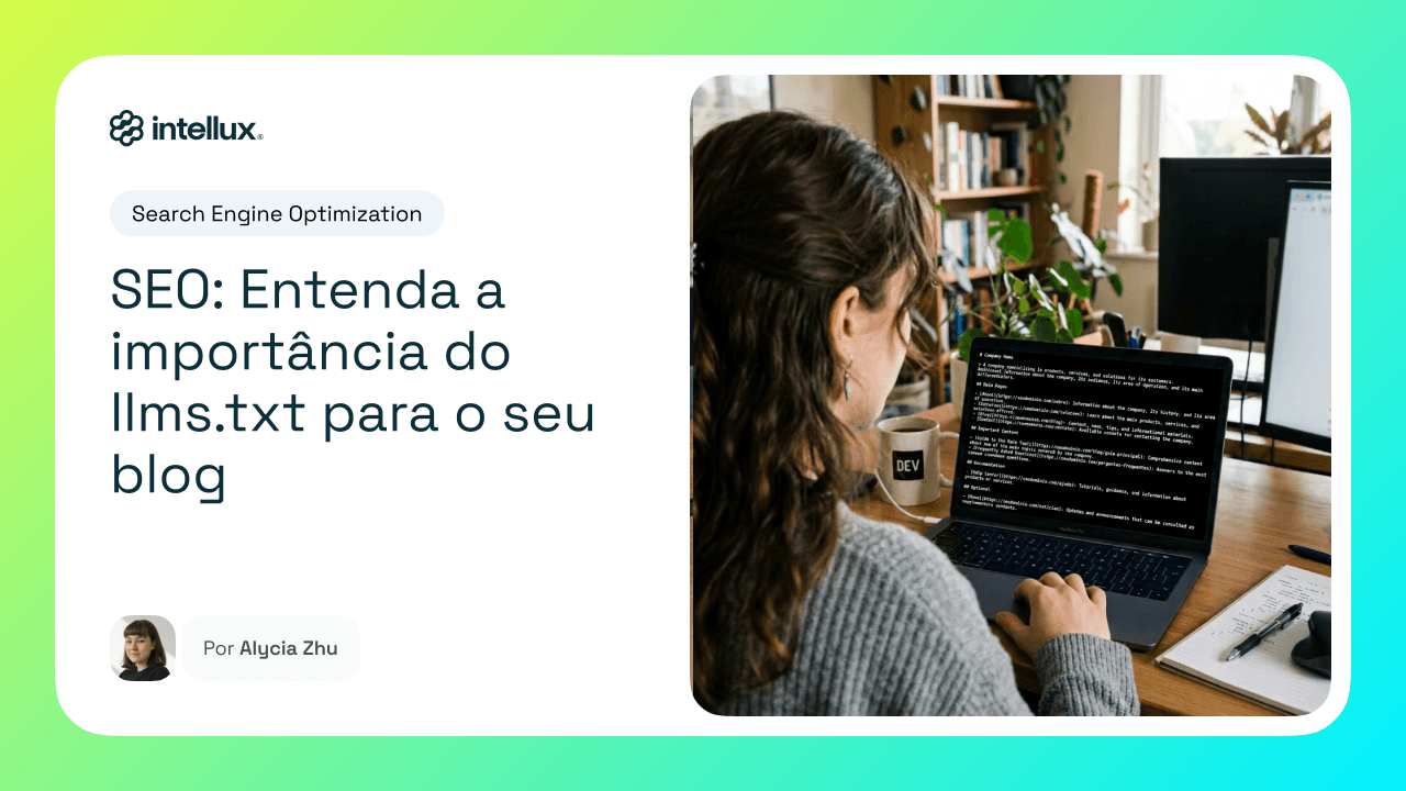 SEO: Entenda a importância do llms.txt para o seu blog