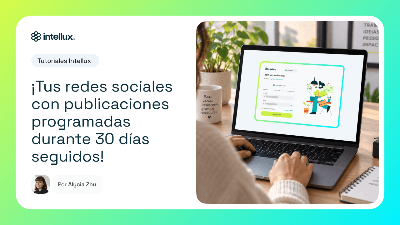 Planifica tu mes con Intellux: calendario editorial con IA